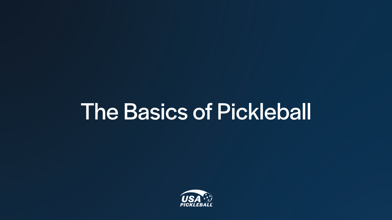 The Basics of Pickleball 1