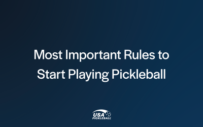Most Important Rules to Start Playing Pickleball