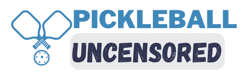 Pickleball Uncensored